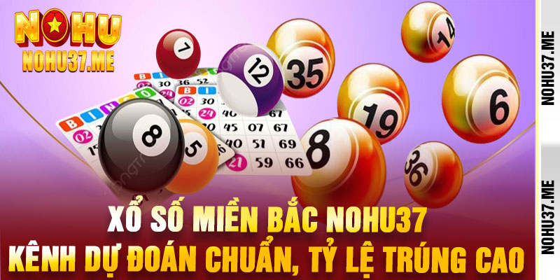 Xổ Số Miền Bắc